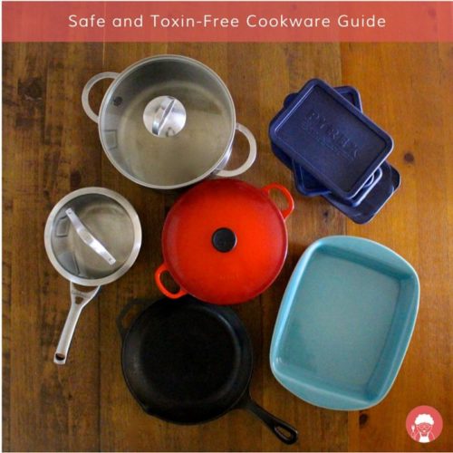 Safe and ToxinFree Cookware Guide What Great Grandma Ate