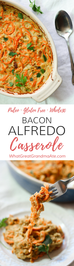 Paleo Bacon Alfredo Casserole (Whole30, Gluten Free)