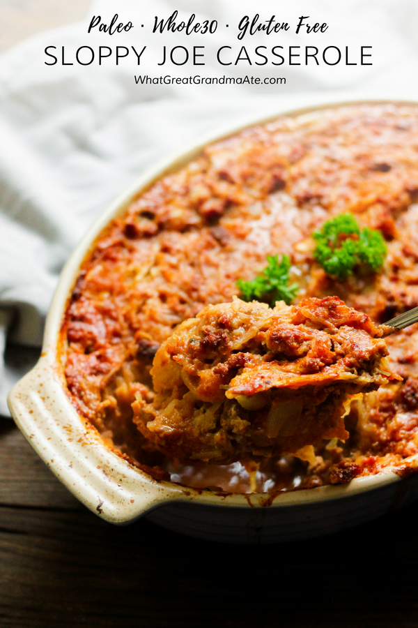 This easy #Whole30 friendly and #Paleo Sloppy Joe Casserole is a perfect weeknight family dinner recipe, and it's great for leftover as well! It's a delicious twist on a childhood favorite. #glutenfree #dairyfree
