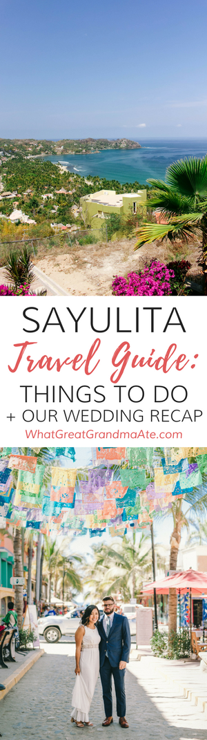 If you ever wanted to visit Sayulita, read this Sayulita travel guide to find the best spots and things to do in this charming beachy fishing village. Our wedding recap is also included by popular request! #mexico #travelguide #sayulita #wedding #mexicowedding #travel #vacation