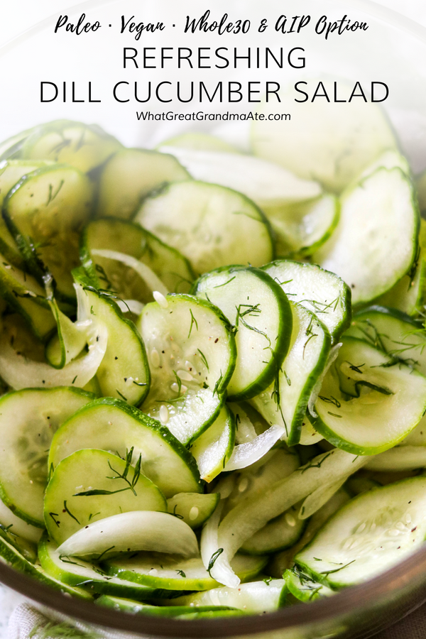 This Paleo Vegan Dill Cucumber Salad comes together in 5 minutes, and it's a crunchy and refreshing side dish to any meal! Whole30 and AIP options available. #paleo #vegan #salad #whole30 #aip #refinedsugarfree #glutenfree #dairyfree #healthysidedish